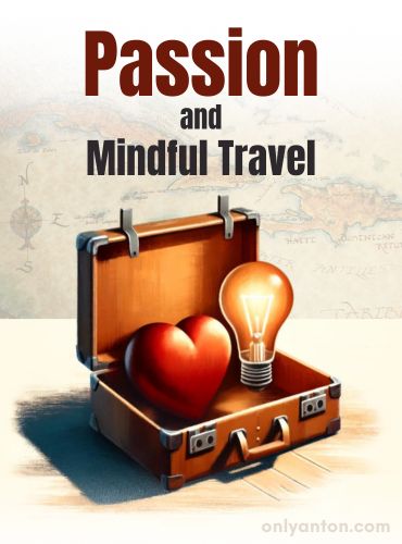 Digital illustration for Passion and Mindful Travel, using graphic elements, textures, text, and an AI-image generated by DALL-E.