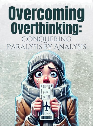 Digital illustration for Overcoming Overthinking: Conquering Paralysis by Analysis, using graphic elements, textures, text, and part of an AI-image generated by DALL-E.