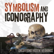 Digital illustration for “Symbolism and Iconography: Uncovering Hidden Meanings,” using graphic elements, textures, text, and part of Pieter Claesz’s Vanitas Still Life from 1630, Mauritshuis, the Hague. Photo from Europeana CCO Images/Canva.