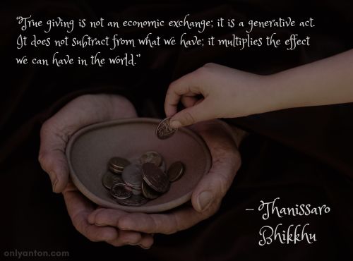 Digitally illustrated Buddhist quote by Thanissaro Bhikkhu about giving, using graphic elements, textures, text, and a stock image. Image of “Charity Gift” by hidesy from Getty Images Signature/Canva.