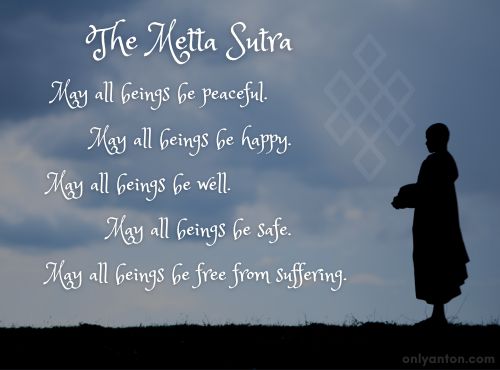A digitally illustrated quote of the Metta Sutra, using graphic elements, textures, text, and a stock image. “Buddhist Monk” by hadynyah from Getty Images Signature/Canva.